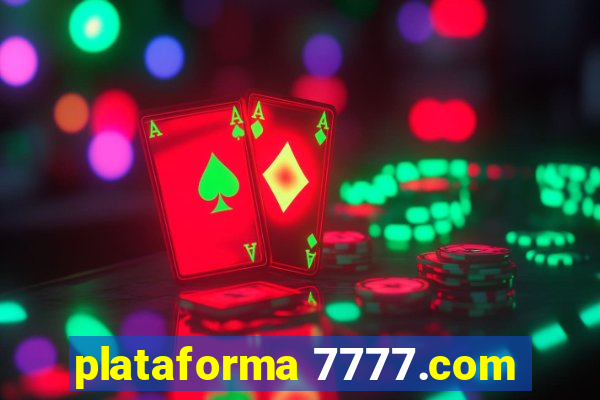 plataforma 7777.com